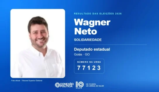 Eleições 2026: Wagner Neto, do SOLIDARIEDADE, é eleito deputado estadual em GO com 40.710 votos